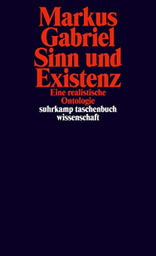 Sinn und Existenz: Eine realistische Ontologie (suhrkamp taschenbuch wissenschaft) von Suhrkamp Verlag AG